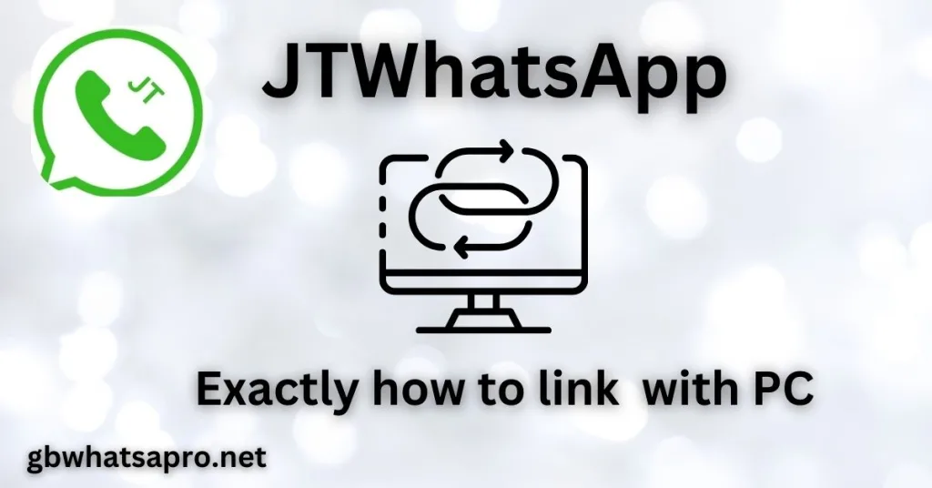 Exactly how to link JT WhatsApp with PC