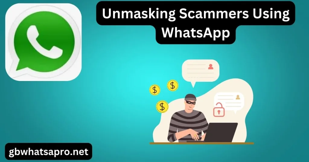 Unmasking Scammers Using WhatsApp