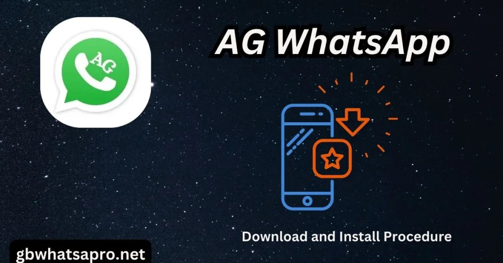 AG WhatsApp Download and Install Procedure
