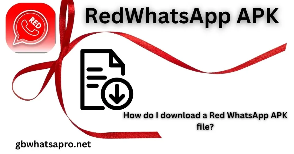How do I download a Red WhatsApp APK file?