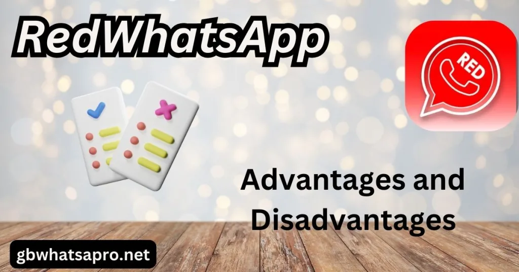 Red WhatsApp: Advantages and Disadvantages
