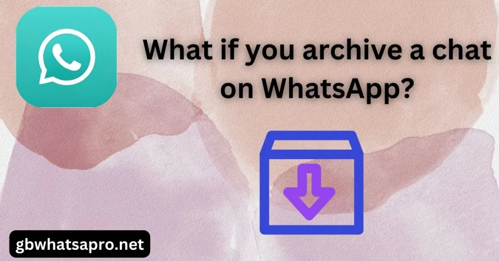 What if you archive a chat on WhatsApp