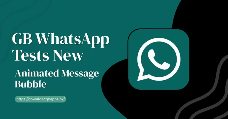 GB WhatsApp Animated Bubble Messages