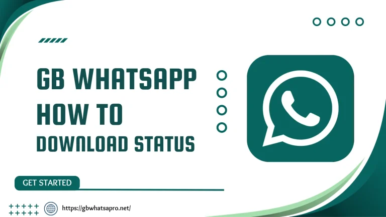 GB WhatsApp Download Status