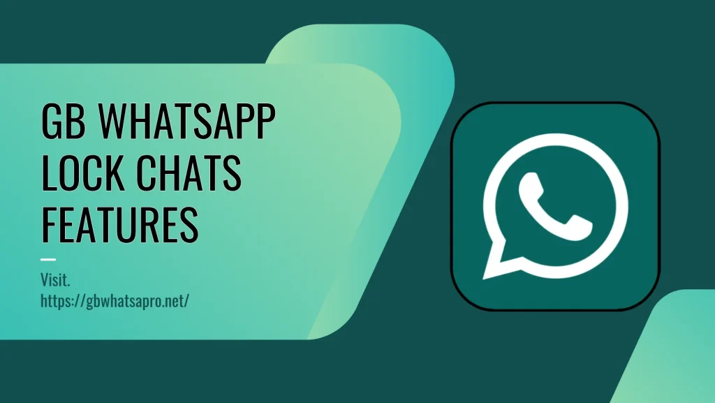 GB WhatsApp Lock Chat Feature