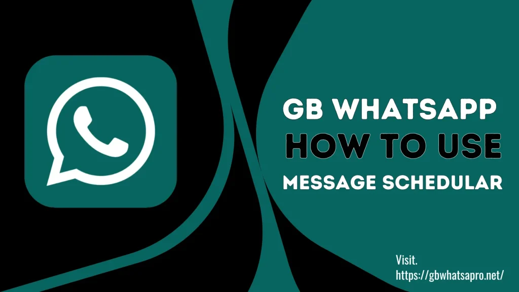 GB WhatsApp Message Schedular