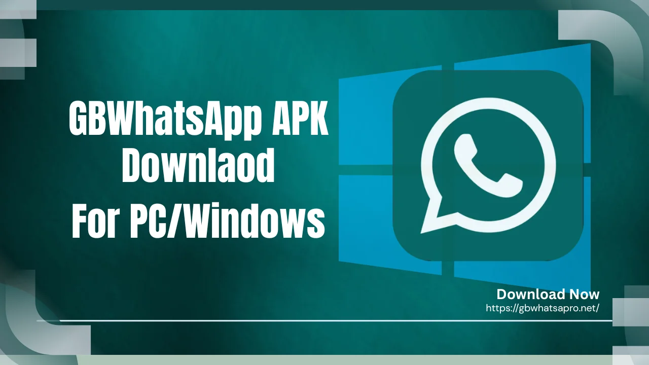GB Whatsapp APK Download for PcWindow
